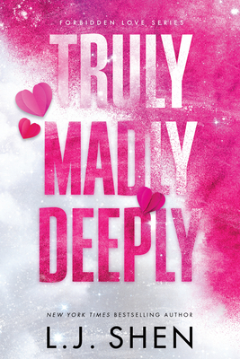 Truly Madly Deeply - Shen, L J