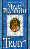 Truly - Balogh, Mary