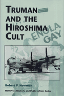 Truman and the Hiroshima Cult