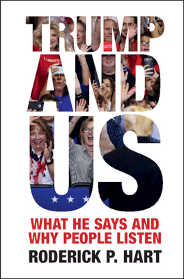 Trump and Us - Hart, Roderick P