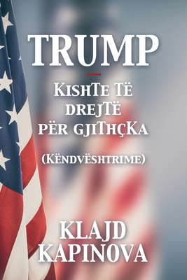 TRUMP kishte t? drejt? p?r gjith?ka - Kapinova, Klajd