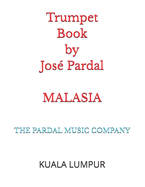 Trumpet Book by Jos? Pardal MALASIA: Kuala Lumpur