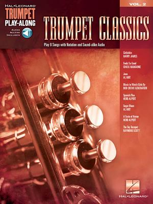 Trumpet Classics: Trumpet Play-Along Volume 2 - Hal Leonard Publishing Corporation