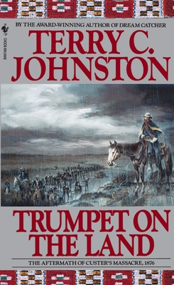 Trumpet on the Land: The Plainsmen - Johnston, Terry C
