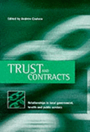 Trust and Contracts: Relationships in Local Government, Health and Public Services