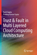 Trust & Fault in Multi Layered Cloud Computing Architecture