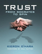 Trust: ..From Socrates to Spin