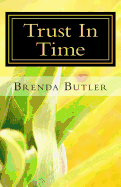 Trust In Time - Butler, Brenda