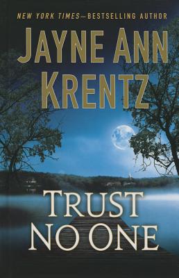 Trust No One - Krentz, Jayne Ann