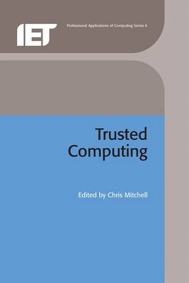 Trusted Computing - Mitchell, Chris (Editor)