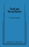 Truth and Reconciliation