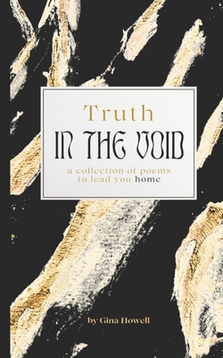 Truth in the Void - Hazlaris, Chris (Editor), and Howell, Gina