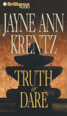 Truth or Dare - Krentz, Jayne Ann, and Bean, Joyce (Read by)