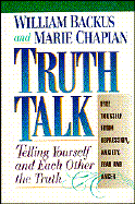 Truth Talk: Telling Yourself and Each Other the Truth