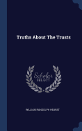 Truths About The Trusts