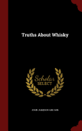 Truths About Whisky