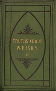 Truths About Whisky