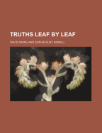 Truths leaf by leaf