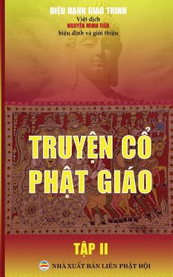 Truy&#7879;n c&#7893; Ph&#7853;t gio - T&#7853;p 2: B&#7843;n in nm 2017 - Giao Trinh, Di&#7879;u H&#7841;nh, and Minh Ti&#7871;n, Nguy&#7877;n (Editor)