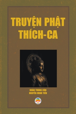 Truyn Pht Thch Ca - Cn, on Trung, and Tin, Nguyn Minh