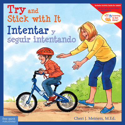 Try and Stick with It / Intentar Y Seguir Intentando - Meiners, Cheri J, Ed