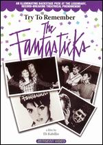 Try To Remember: The Fantasticks - 