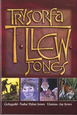 Trysorfa T. Llew Jones - Jones, T. Llew, and Jones, Tudur Dylan (Editor), and Jones, Jac (Illustrator)