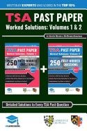 TSA Past Paper Worked Solutions: 2008 - 2016, Fully worked answers to 450+ Questions, Detailed Essay Plans, Thinking Skills Assessment Cambridge & Oxford Book: Fully worked answers to every TSA Past paper Question + Essay UniAdmissions