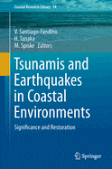 Tsunamis and Earthquakes in Coastal Environments: Significance and Restoration