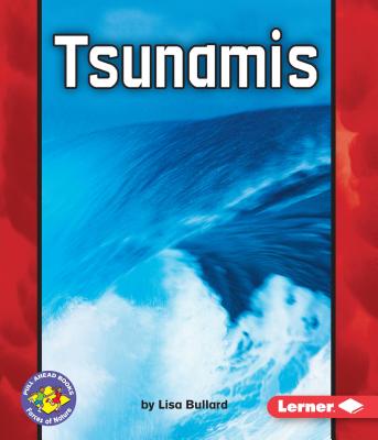 Tsunamis - Bullard, Lisa