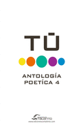 Tu IV Antologia Poetica Talento Comunicacion