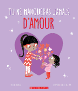 Tu Ne Manqueras Jamais D'Amour