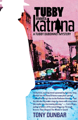 Tubby Meets Katrina: A Tubby Dubonnet Mystery - Dunbar, Anthony