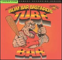 Tube Bar - Bum Bar Bastards