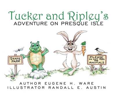 Tucker and Ripley's Adventure on Presque Isle - Ware, Eugene H