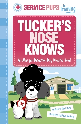 Tucker's Nose Knows: An Allergen Detection Dog Graphic Novel - Bolte, Mari