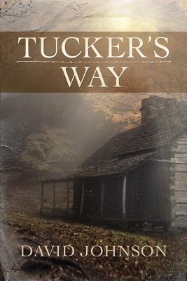 Tucker's Way - Johnson, David