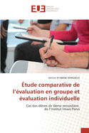?tude comparative de l'?valuation en groupe et ?valuation individuelle