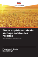 ?tude exp?rimentale du s?chage solaire des r?coltes