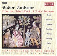 Tudor Anthems - Clare College Choir, Cambridge (choir, chorus)