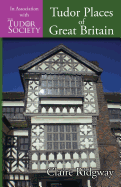 Tudor Places of Great Britain