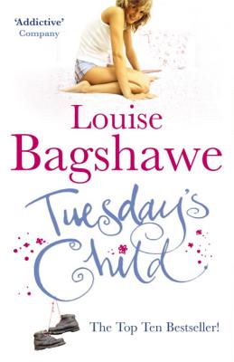 Tuesday's Child - Bagshawe, Louise