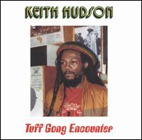 Tuff Gong Encounter - Keith Hudson