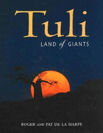 Tuli: Land of Giants