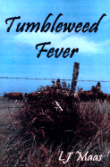 Tumbleweed Fever