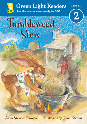 Tumbleweed Stew - Crummel, Susan Stevens