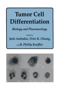 Tumor Cell Differentiation: Biology and Pharmacology