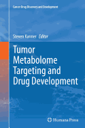 Tumor Metabolome Targeting and Drug Development