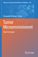 Tumor Microenvironment: Novel Concepts