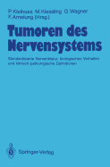 Tumoren Des Nervensystems: Standardisierte Nomenklatur, Biologisches Verhalten Und Klinisch-Pathologische Definitionen